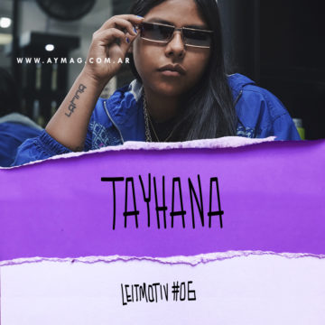 LEITMOTIV #06: Tayhana