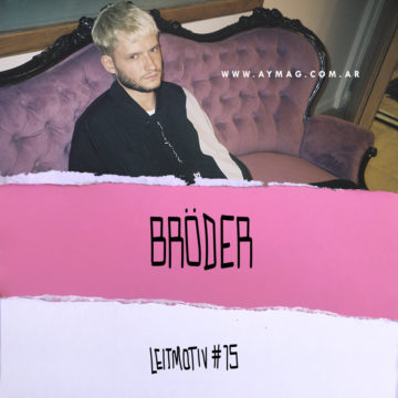 Leitmotiv #15: Bröder