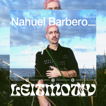 Leitmotiv #32: Nahuel Barbero