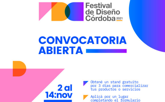 CONVOCATORIA ABIERTA: para proyectos en el Festival de Diseño Córdoba 2021
